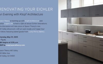 Q&A: Renovating Your Eichler | May 29